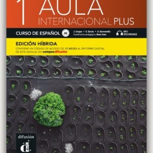Spanish Book: Aula Internacional Hybrid Edition Plus 1 (only available for our students).